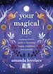 Télécharger le livre :  Your Magical Life