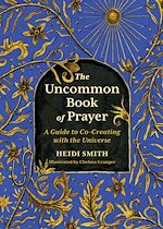 Télécharger le livre :  The Uncommon Book of Prayer