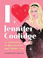 Télécharger le livre :  I Heart Jennifer Coolidge