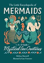 Télécharger le livre :  The Little Encyclopedia of Mermaids