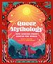 Télécharger le livre :  Queer Mythology