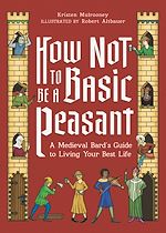 Télécharger le livre :  How Not to Be a Basic Peasant