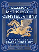 Télécharger le livre :  Classical Mythology of the Constellations