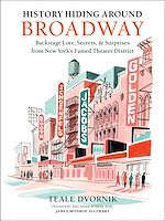 Télécharger le livre :  History Hiding Around Broadway