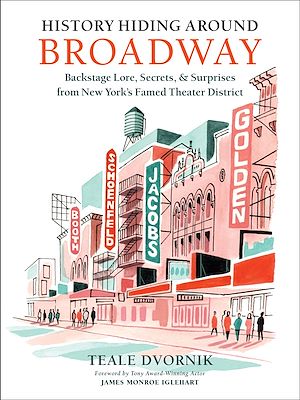 Téléchargez le livre :  History Hiding Around Broadway