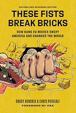 Télécharger le livre :  These Fists Break Bricks (Revised and Expanded Edition)