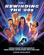 Télécharger le livre :  Rewinding The '80s