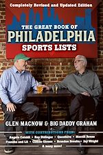 Télécharger le livre :  The Great Book of Philadelphia Sports Lists (Completely Revised and Updated Edition)