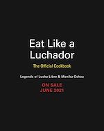 Télécharger le livre :  Eat Like a Luchador