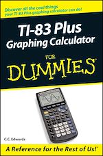 Télécharger le livre :  TI-83 Plus Graphing Calculator For Dummies