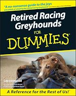 Télécharger le livre :  Retired Racing Greyhounds For Dummies