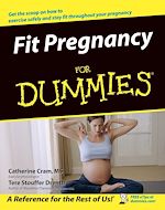 Télécharger le livre :  Fit Pregnancy For Dummies