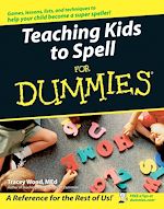 Télécharger le livre :  Teaching Kids to Spell For Dummies