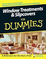Télécharger le livre :  Window Treatments and Slipcovers For Dummies
