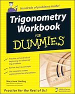 Télécharger le livre :  Trigonometry Workbook For Dummies