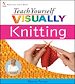 Télécharger le livre :  Teach Yourself VISUALLY Knitting