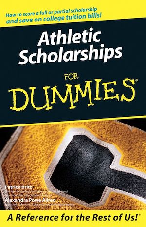 Téléchargez le livre :  Athletic Scholarships For Dummies