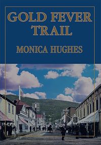 Téléchargez le livre :  Gold Fever Trail