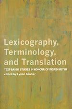 Télécharger le livre :  Lexicography, Terminology, and Translation