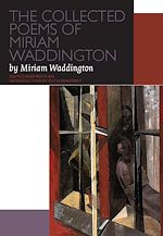 Télécharger le livre :  The Collected Poems of Miriam Waddington