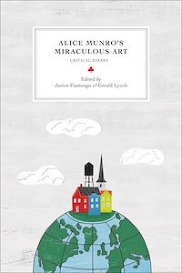Téléchargez le livre :  Alice Munro's Miraculous Art
