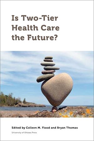 Téléchargez le livre :  Is Two-Tier Health Care the Future?