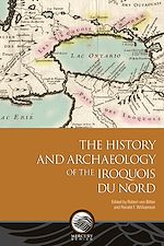 Download this eBook The History and Archaeology of the Iroquois du Nord