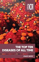 Télécharger le livre :  The Top Ten Diseases of All Time