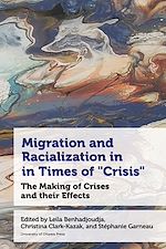 Télécharger le livre :  Migration and Racialization in Times of “Crisis”