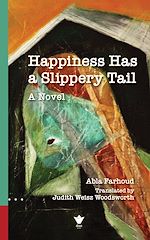 Télécharger le livre :  Happiness Has a Slippery Tail