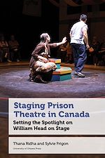 Télécharger le livre :  Staging Prison Theatre in Canada