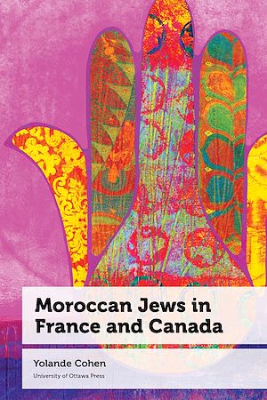 Téléchargez le livre :  Moroccan Jews in France and Canada