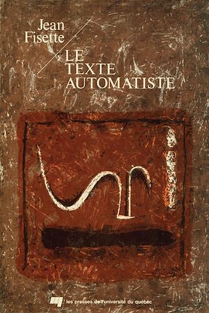 Téléchargez le livre :  Le texte automatiste