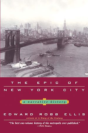 Téléchargez le livre :  The Epic of New York City