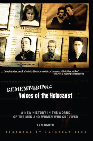 Téléchargez le livre :  Remembering: Voices of the Holocaust
