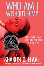 Download this eBook Who Am I Without Him? (Coretta Scott King Author Honor Title)
