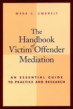 Download this eBook The Handbook of Victim Offender Mediation