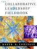 Télécharger le livre :  The Collaborative Leadership Fieldbook