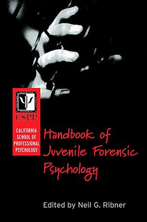 Téléchargez le livre :  California School of Professional Psychology Handbook of Juvenile Forensic Psychology
