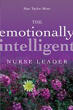 Download this eBook The Emotionally Intelligent Nurse Leader