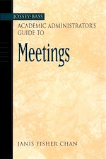 Télécharger le livre :  The Jossey-Bass Academic Administrator's Guide to Meetings