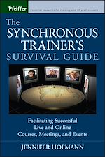 Télécharger le livre :  The Synchronous Trainer's Survival Guide