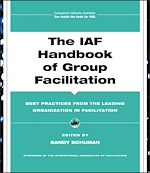 Télécharger le livre :  The IAF Handbook of Group Facilitation