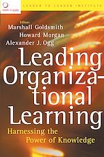 Télécharger le livre :  Leading Organizational Learning