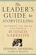 Télécharger le livre :  The Leader's Guide to Storytelling