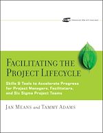Télécharger le livre :  Facilitating the Project Lifecycle