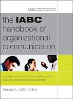 Télécharger le livre :  The IABC Handbook of Organizational Communication