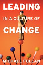 Télécharger le livre :  Leading in a Culture of Change