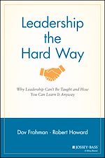 Télécharger le livre :  Leadership the Hard Way