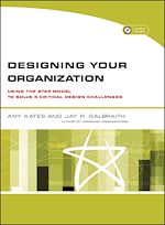 Télécharger le livre :  Designing Your Organization